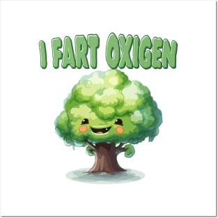 Just Trees Fart Oxigen Posters and Art